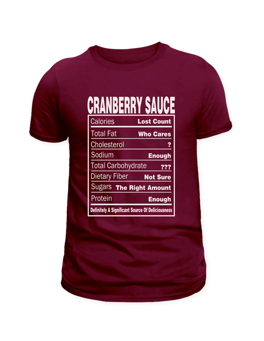 Cranberry Sauce Nutrition Facts T-Shirt - Funny Holiday Tee