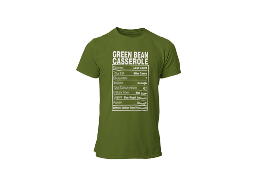 Green Bean Casserole Nutrition Facts T-Shirt - Funny Holiday Side Dish Tee