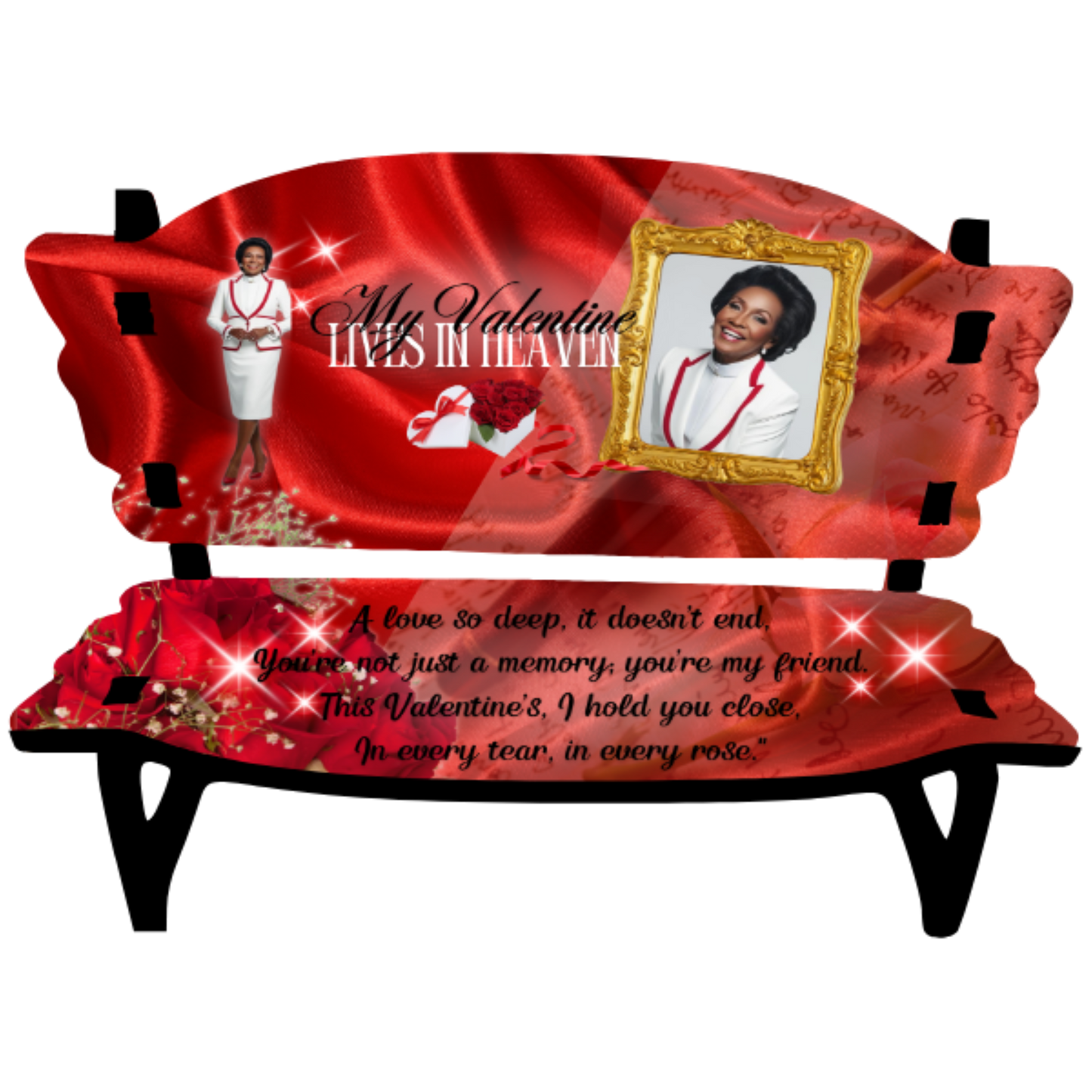 "My Valentine Lives in Heaven" Memorial Bench